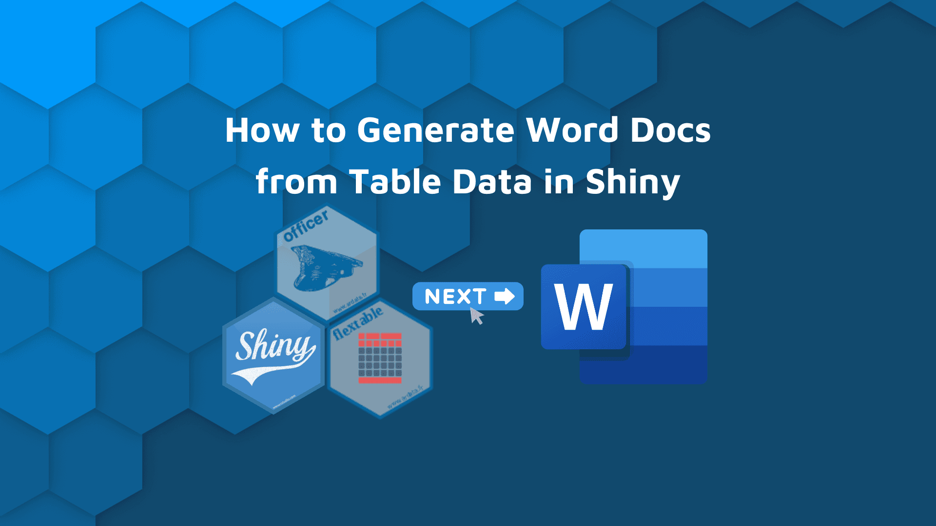 How to generate word docs from Table Data in Shiny blog hero banner