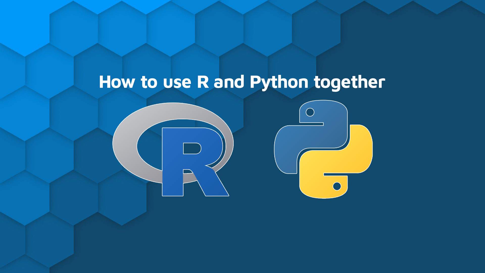 'how to use r and python together' hero banner with RStudio logo and Python logo