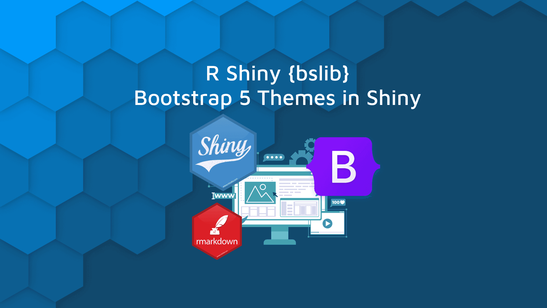 R Shiny {bslib} for Boostrap 5 themes in Shiny blog hero hex banner