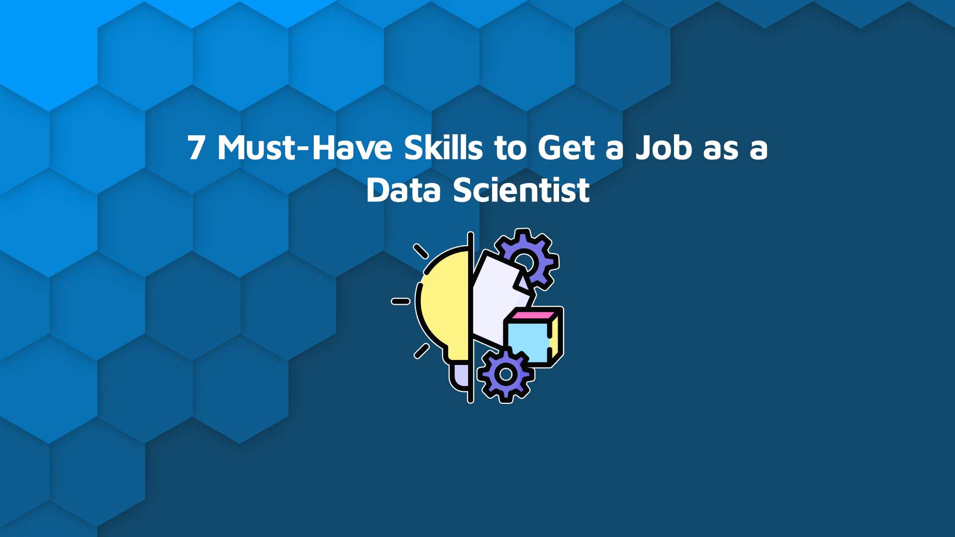 Must have data science skills Thumbnail