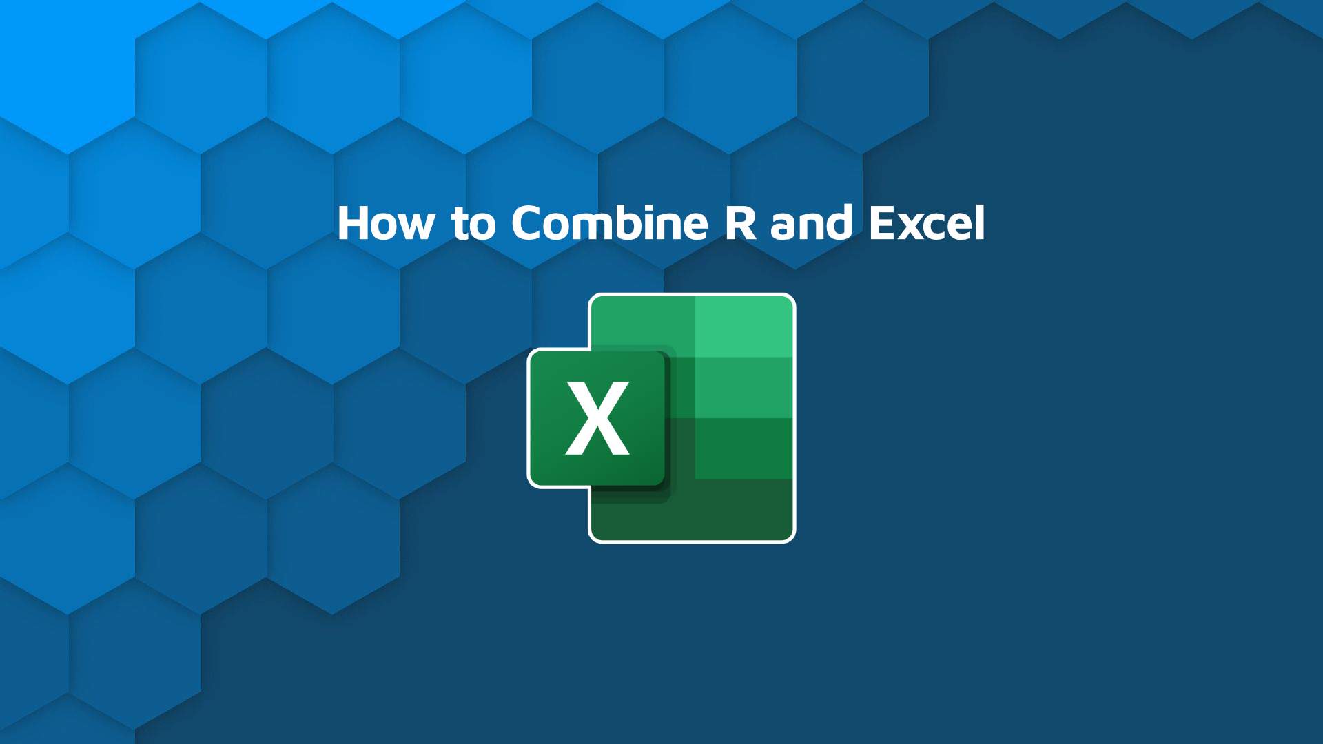 'how to combine r and excel' hero with excel icon