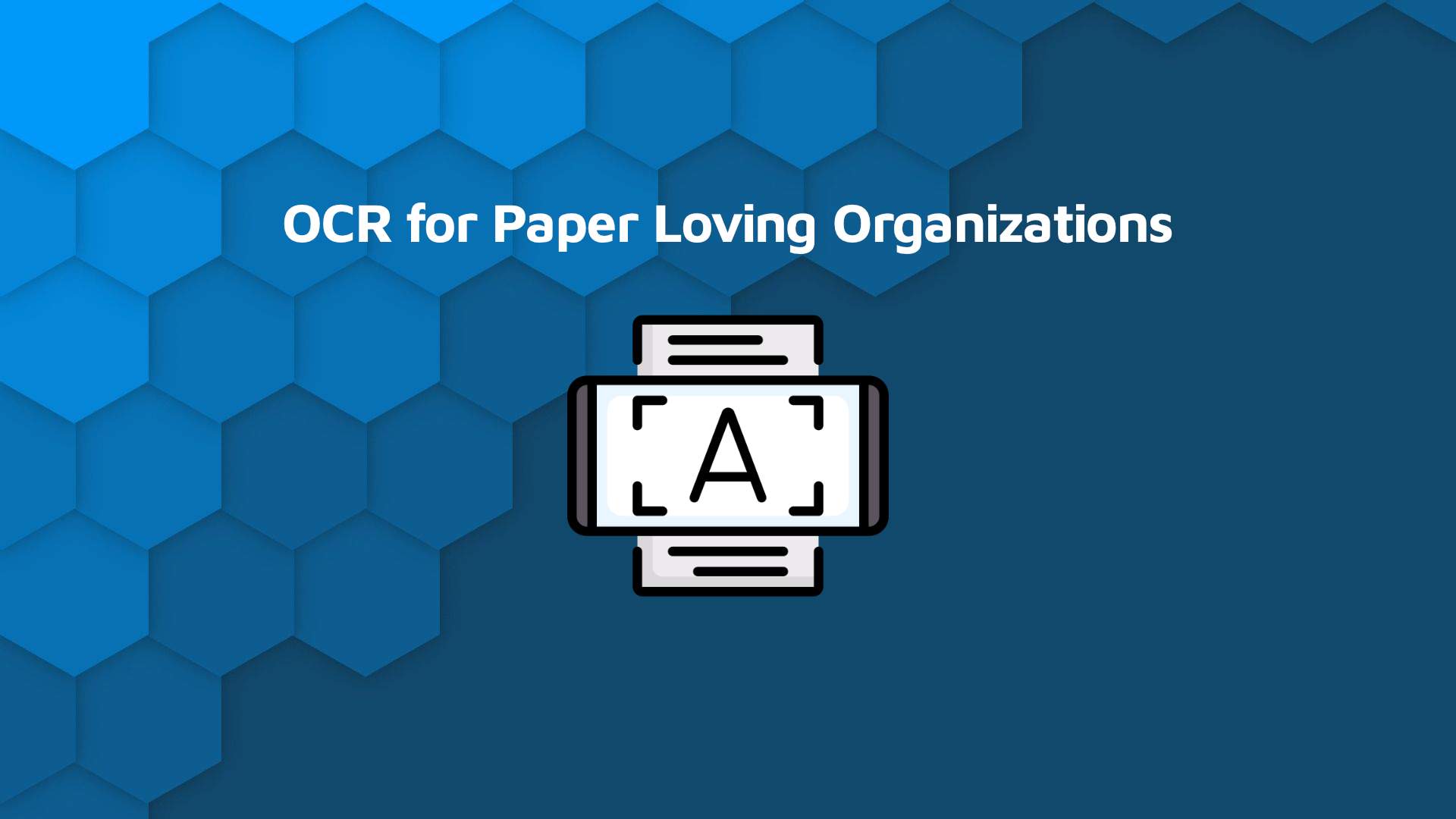 OCR for Paper Loving Organizations Thumbnail